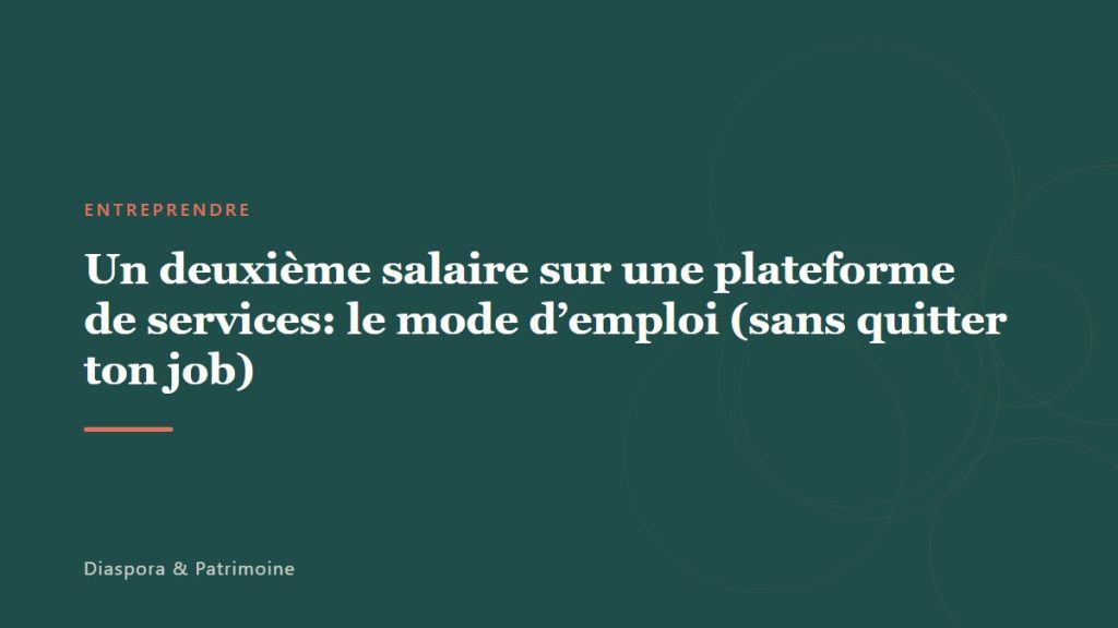Un deuxième salaire sur une plateforme de services: le mode d’emploi (sans quitter ton job)